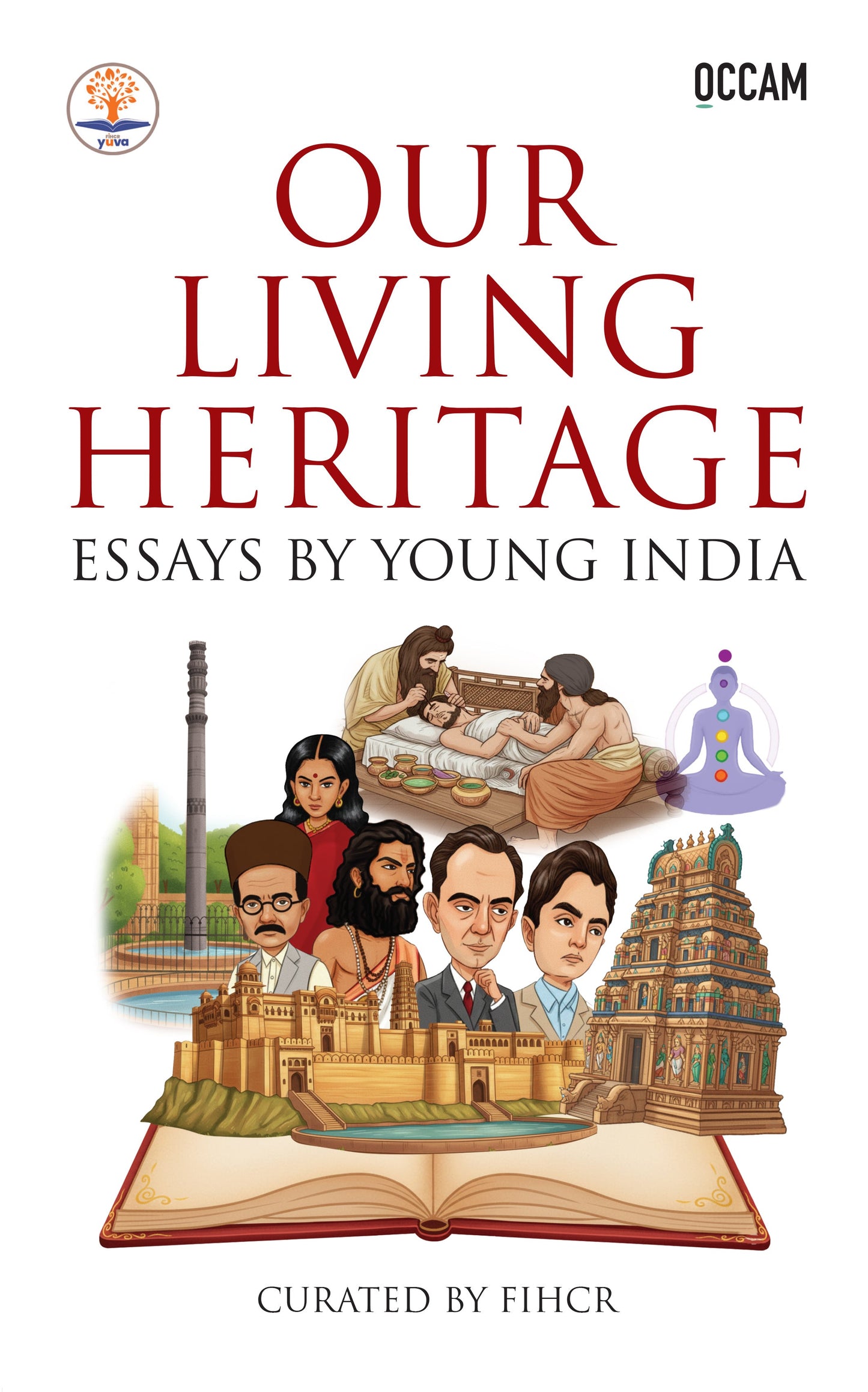 BluOne Ink Our Living Heritage: Essays by Young India by FIHCR