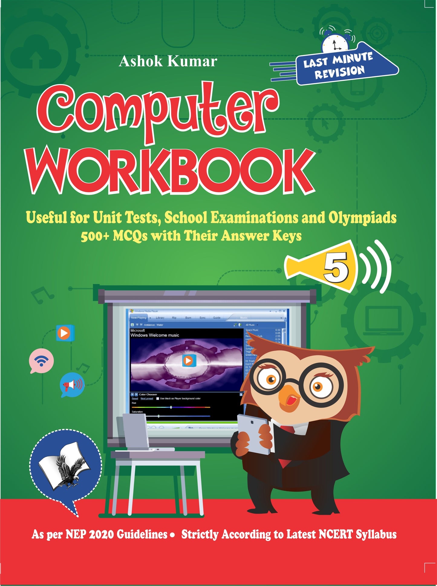 Computer Workbook Class 5 by Ashok Kumar