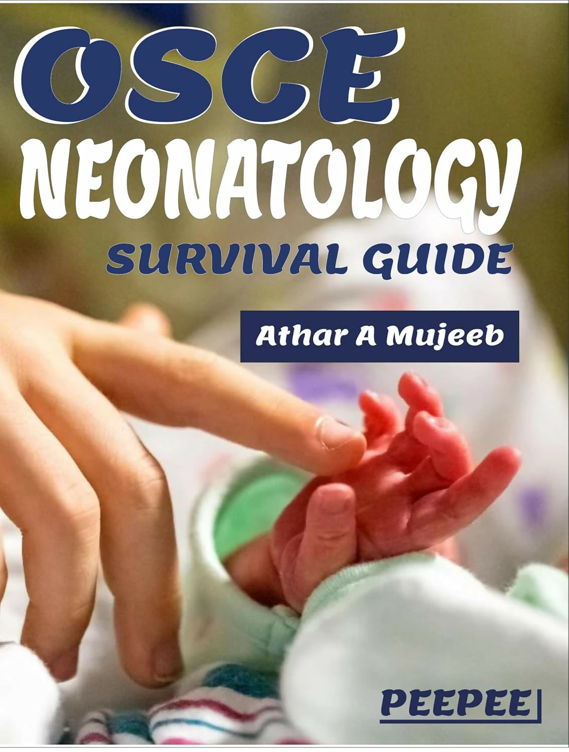 Osce Neonatology Survival Guide 2/E-Mujeeb, Athar