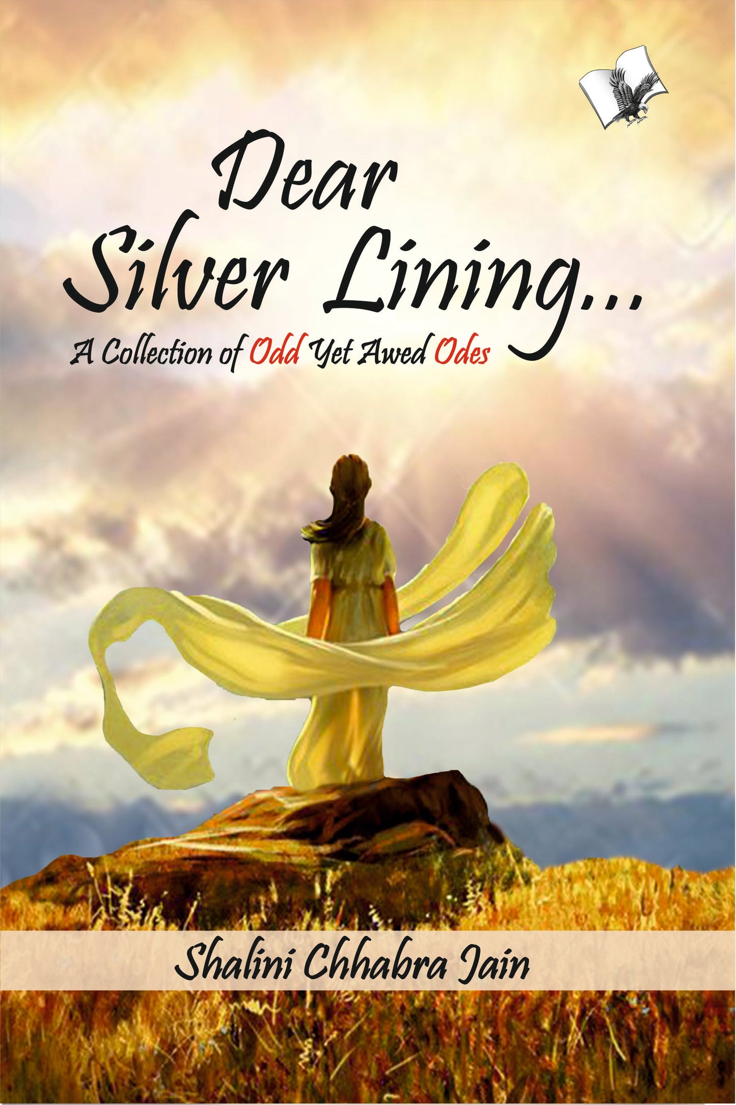 Dear Silver Lining... by Shalini Chhabra Jain