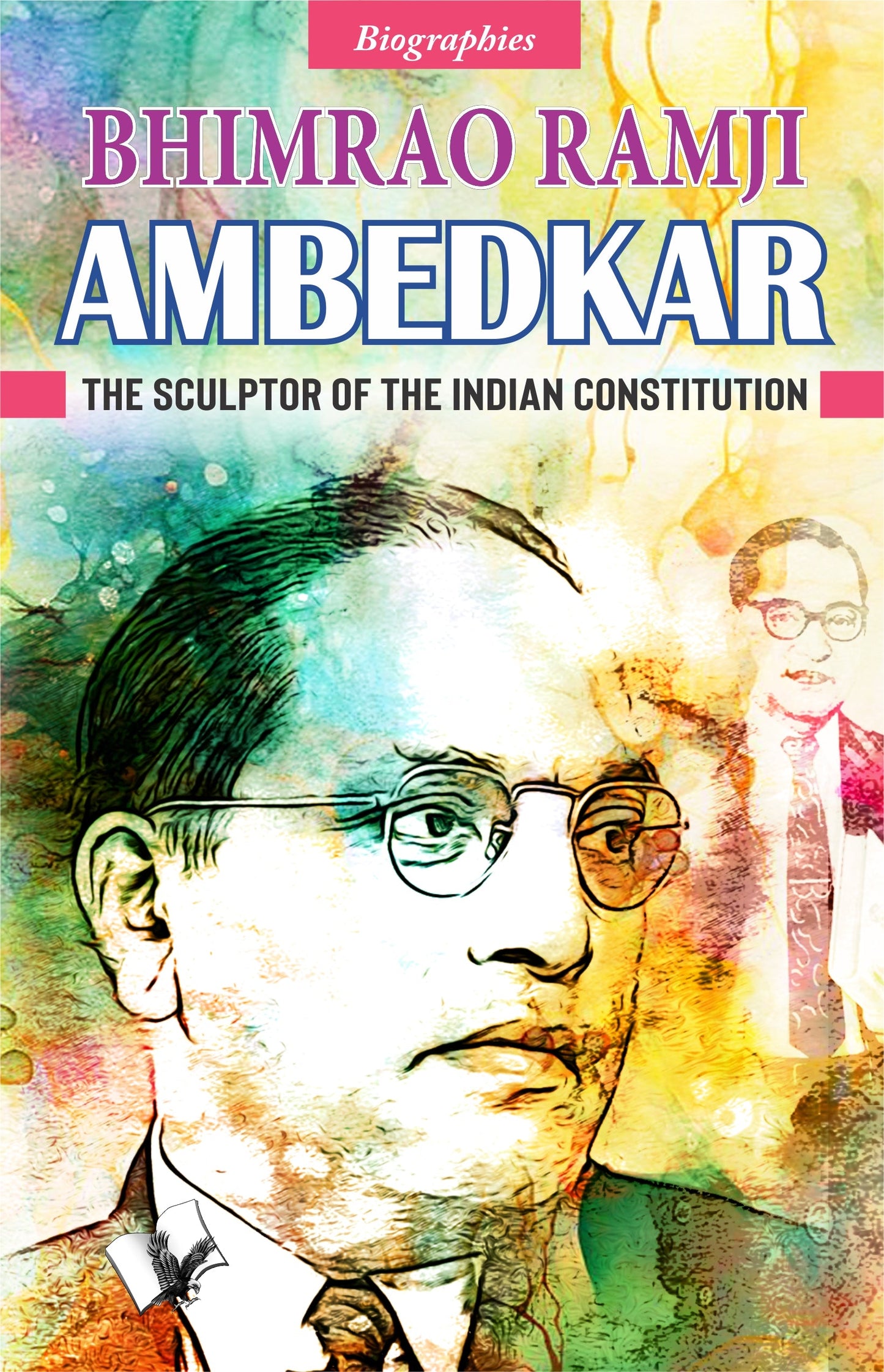 Dr. B. R. Ambedkar by Manasvi Vohra