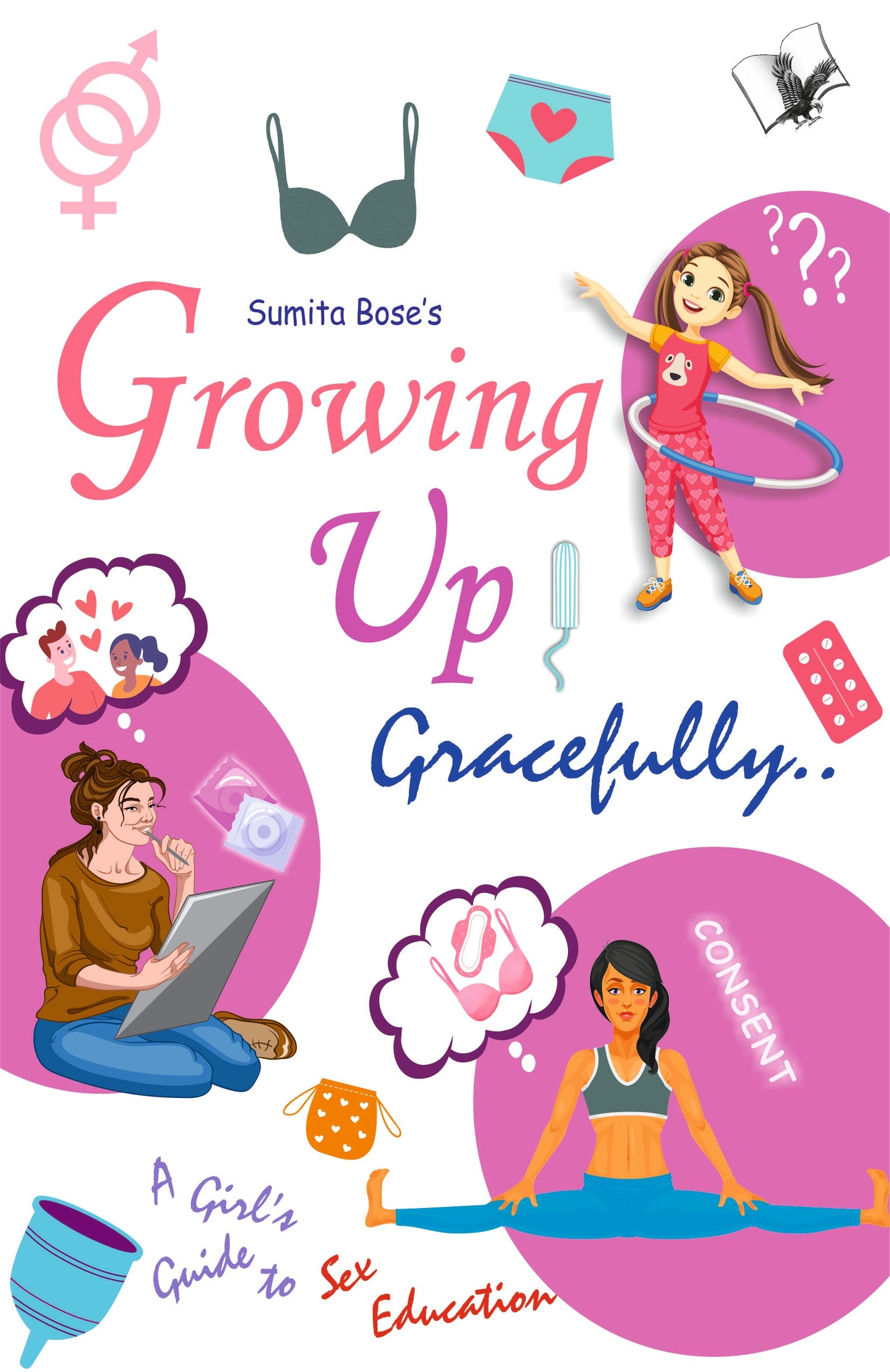 Growing Up Gracefully.. by Sumita Bose