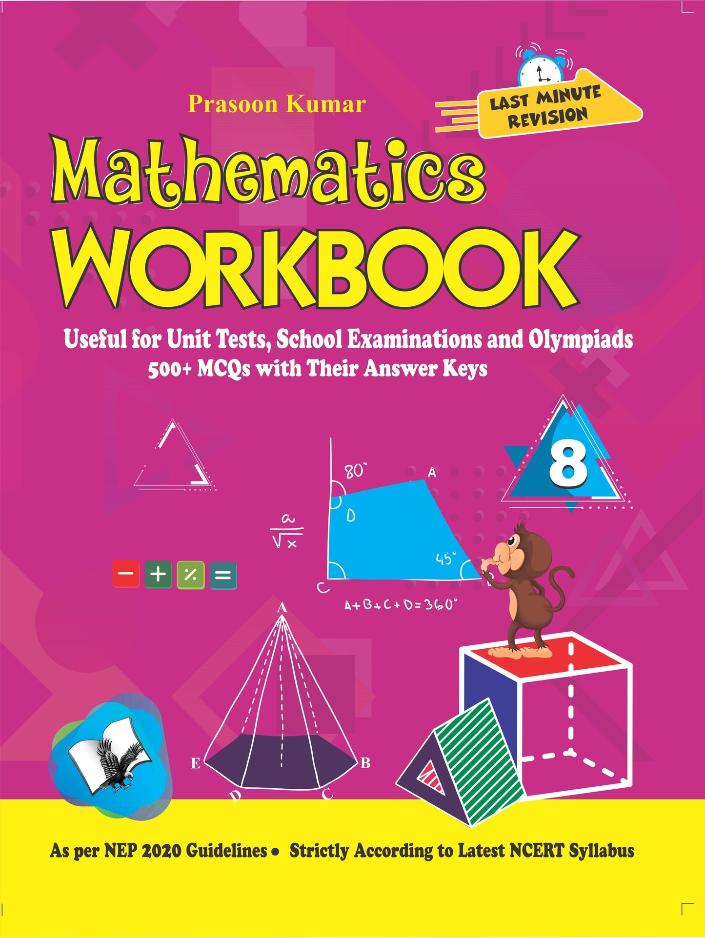 Mathematics Workbook Class 8 by Prasoon Kumar