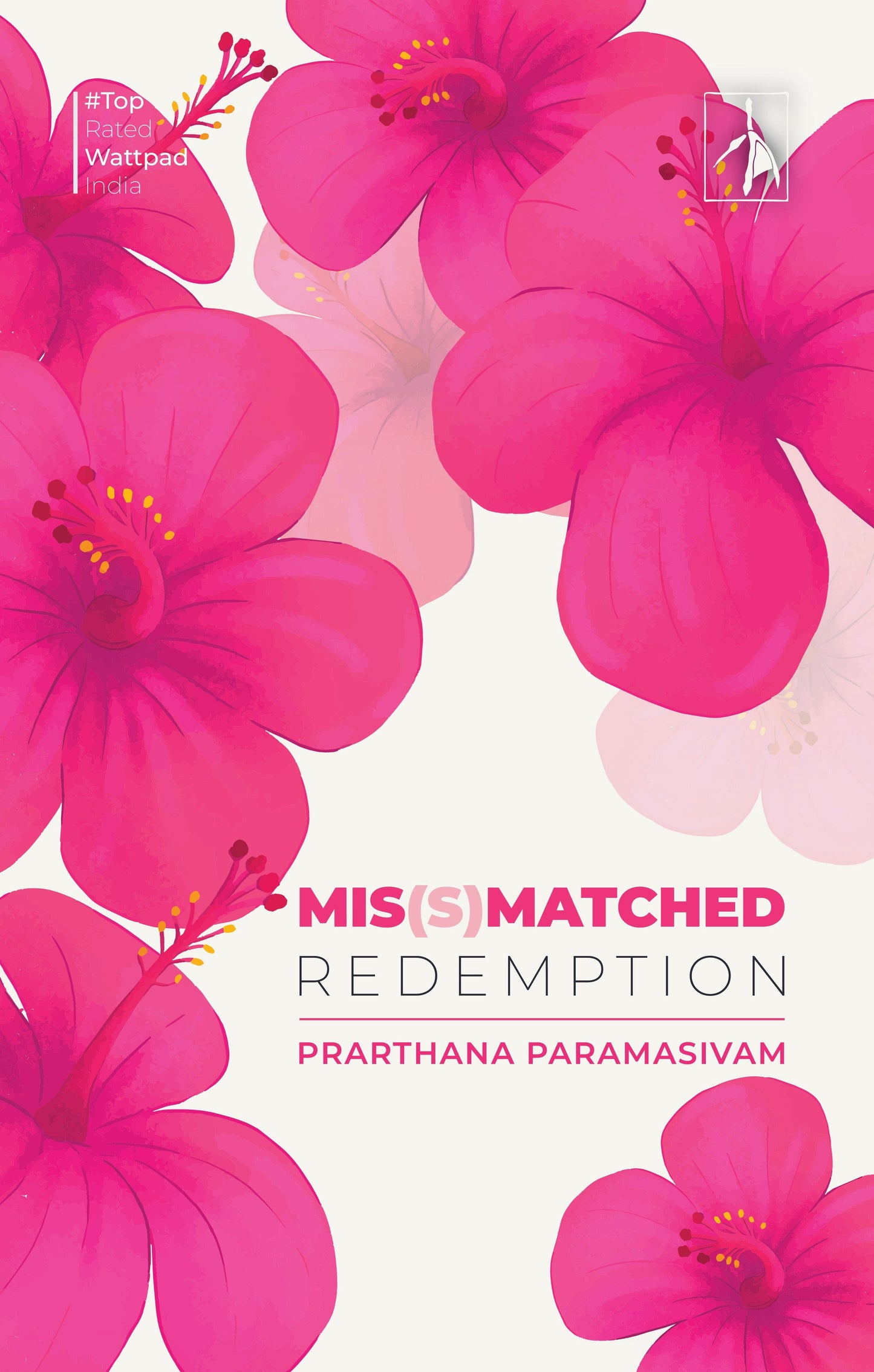 MIS(S)MATCHED - REDEMPTION - Prarthana Paramasivam
