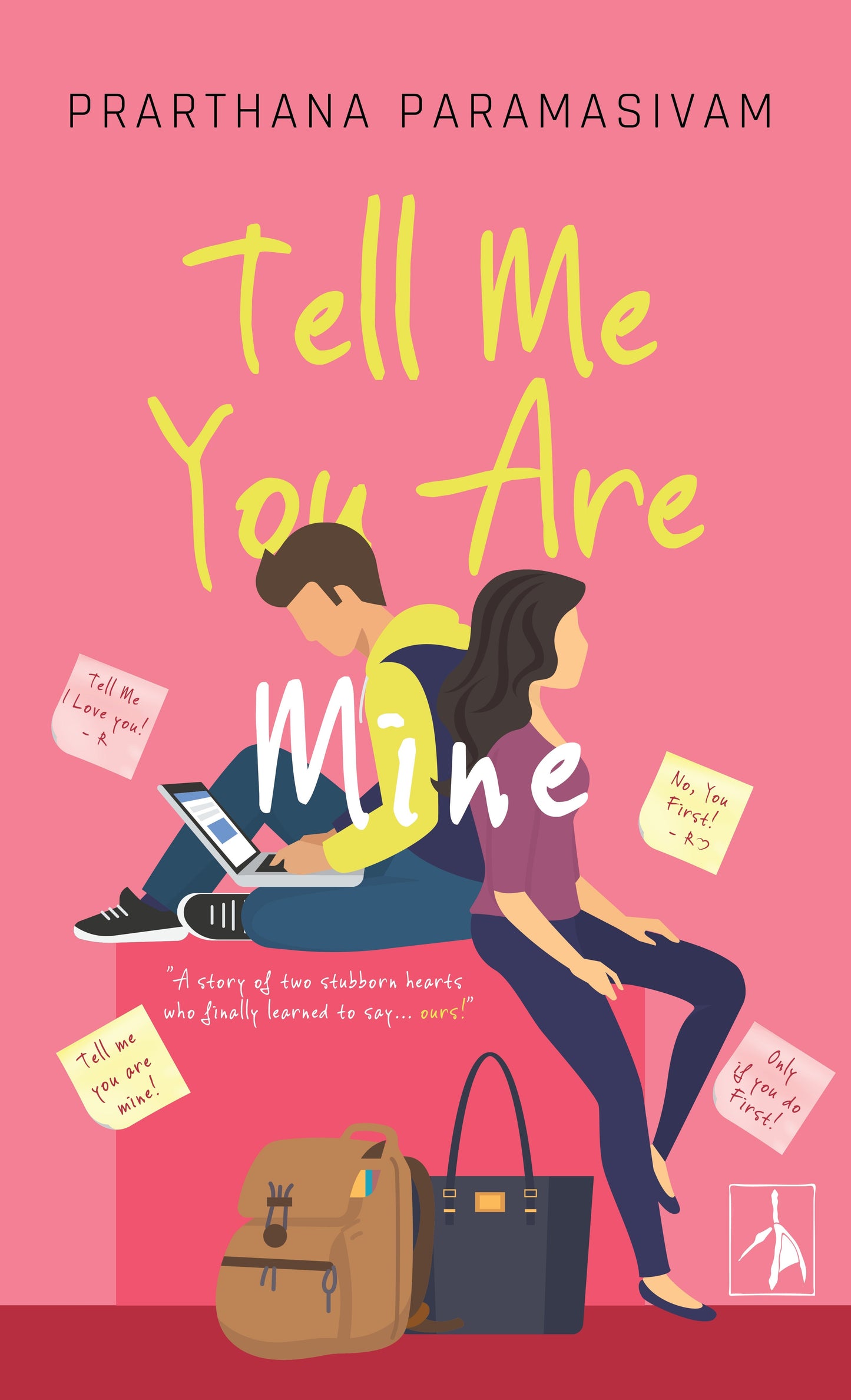 Tell Me You are Mine - Prarthana Paramasivam