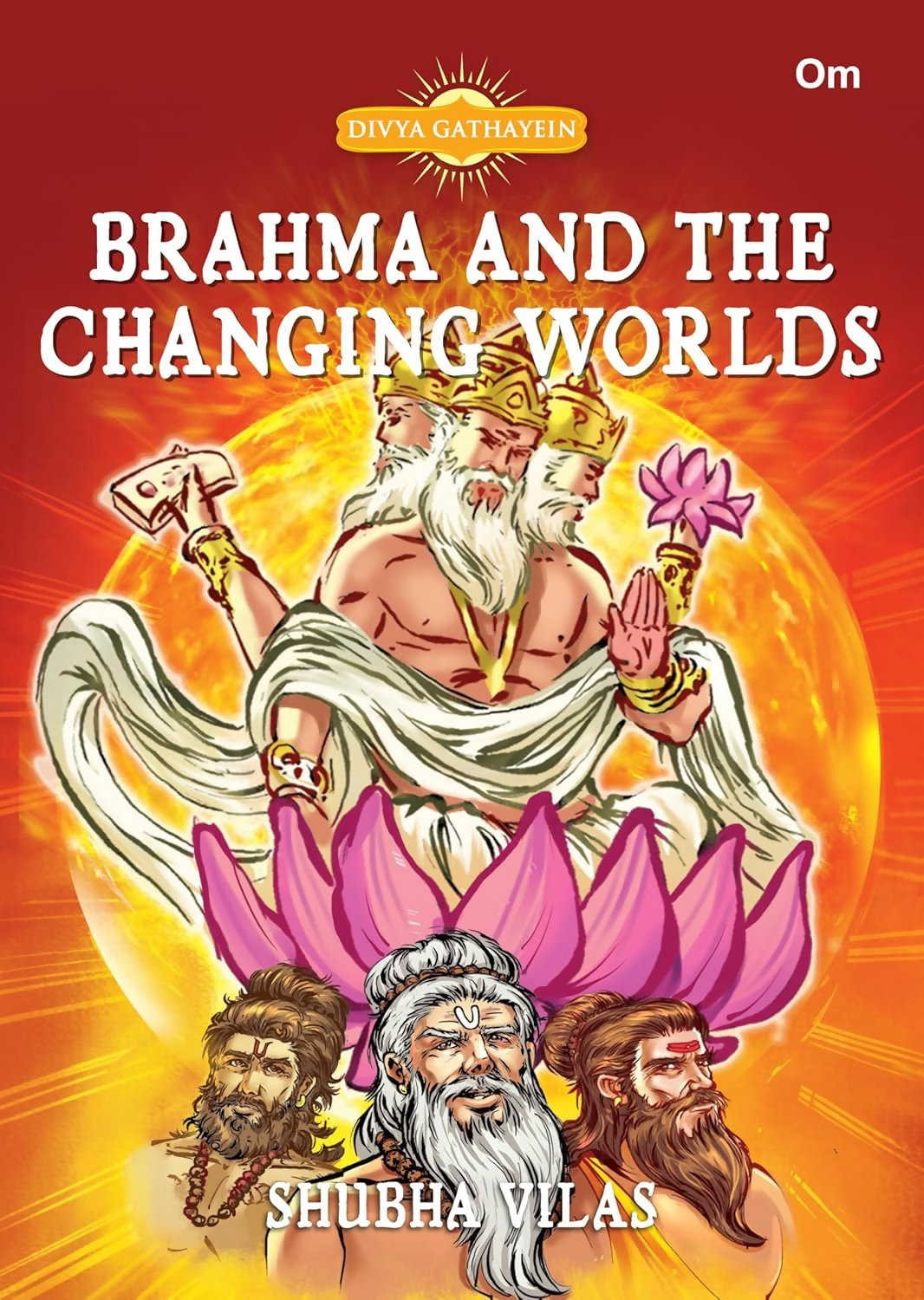 Divya Gathayein Comics God Brahma And The Changing Worlds - Om Books
