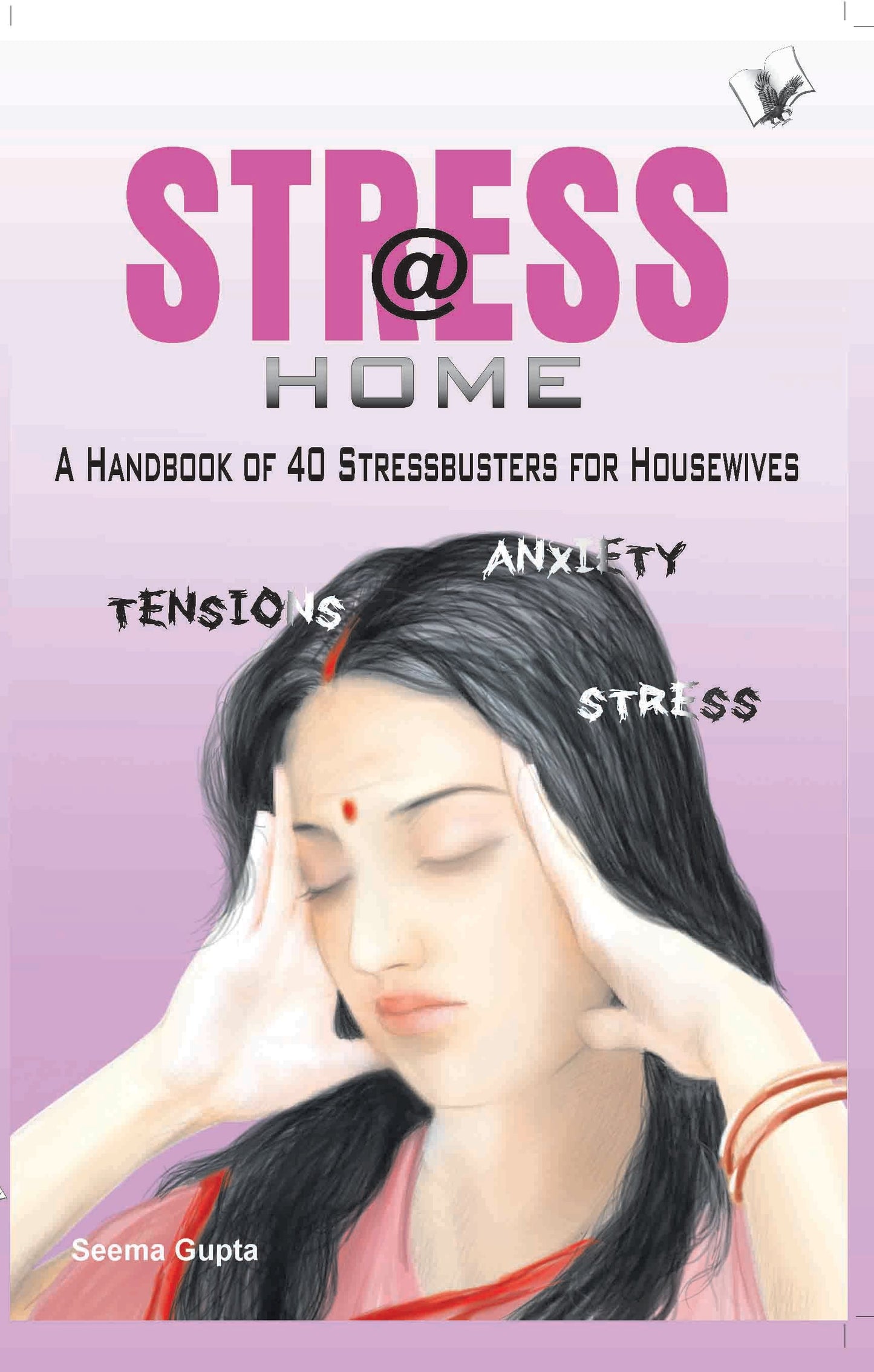 Stress @ Home by Seema Gupta