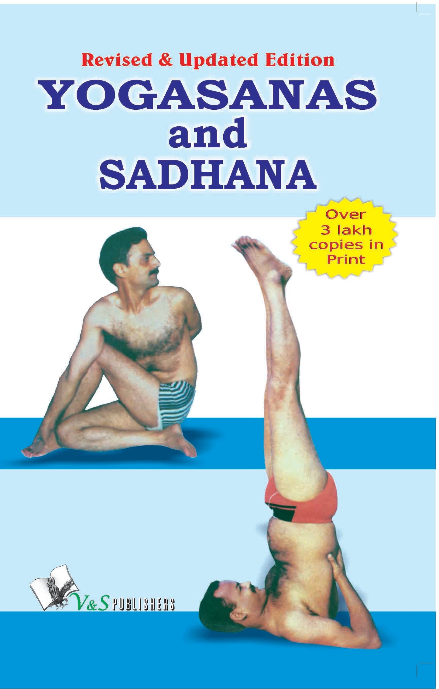 Yogasana And Sadhana by Dr. Satya Pal Grover