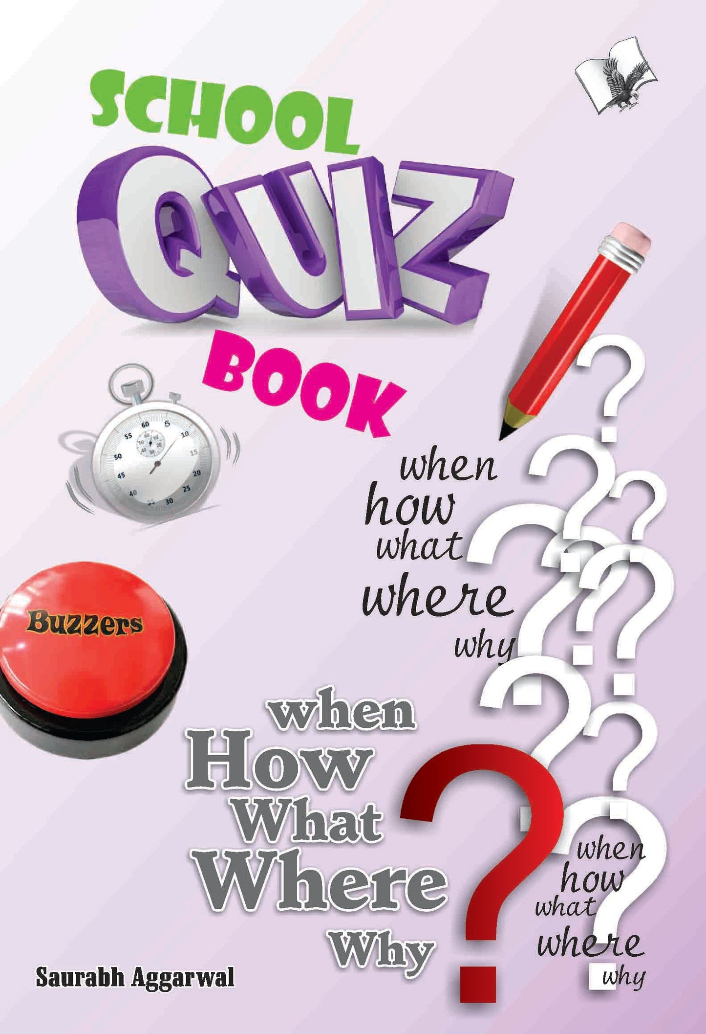 School Quiz Book by Saurabh Aggarwal