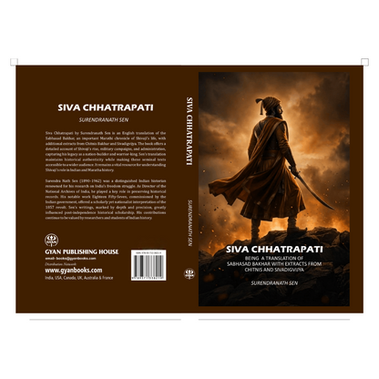 Siva Chhatrapati: Being A Translation Of Sabhasad Bakhar With Extracts From Chitnis And Sivadigvijya - Gyan Books