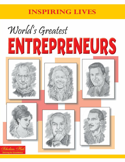 Inspiring Lives- World'S Greatest Entrepreneurs