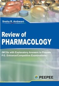 Review Of Pharmacology-Sneha Ambwani