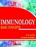 Immunology: Basic Concepts-BK Gupta
