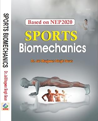 Sports Biomechanics (Based on NEP 2020) Hardcover  21 January 2025