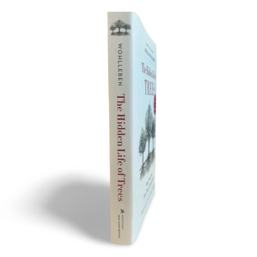 The Hidden Life of Trees: What They Feel, How They Communicate?Discoveries from A Secret World (The Mysteries of Nature, 1) 