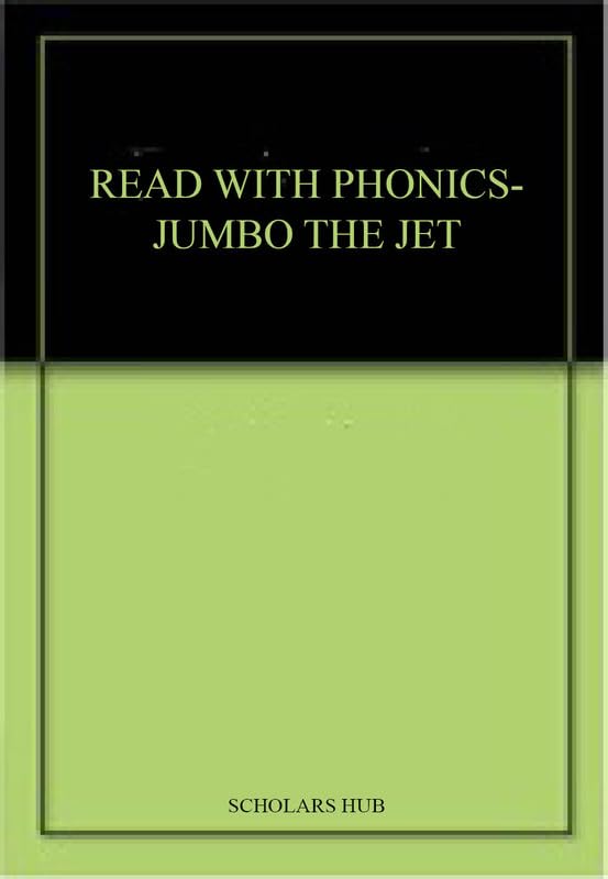 Read With Phonics-Jumbo The Jet.