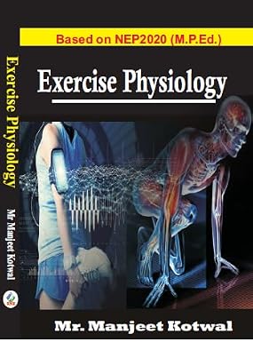 Exercise Physiology - M.P.Ed. (Based on NEP 2020) Hardcover  1 January 2023