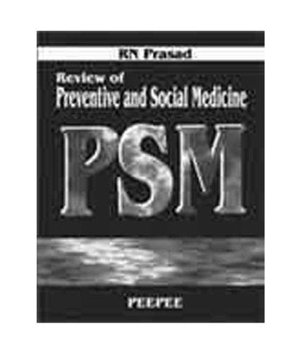 Review Of Preventive And Social Medicine: Volume 1-Amithab Arora