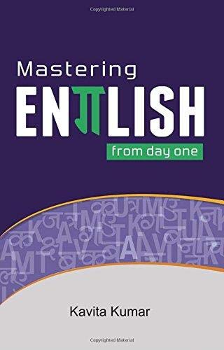 Mastering English from day one - Prof. Kavita Kumar