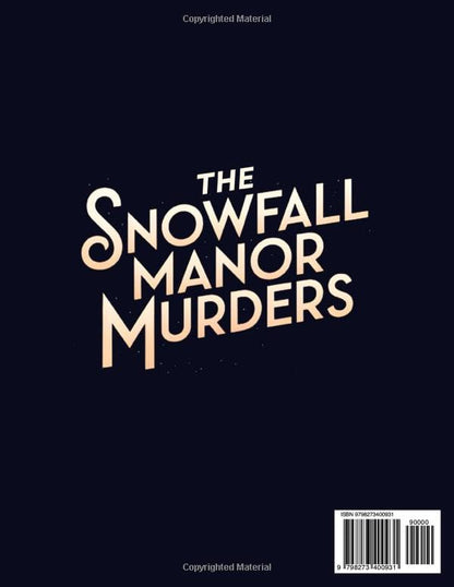 The Snowfall Manor Murders – The Advent Calendar Whodunit Mystery: An Interactive Christmas Escape Room Novel with 24 Puzzles and Clues for Mystery Lovers