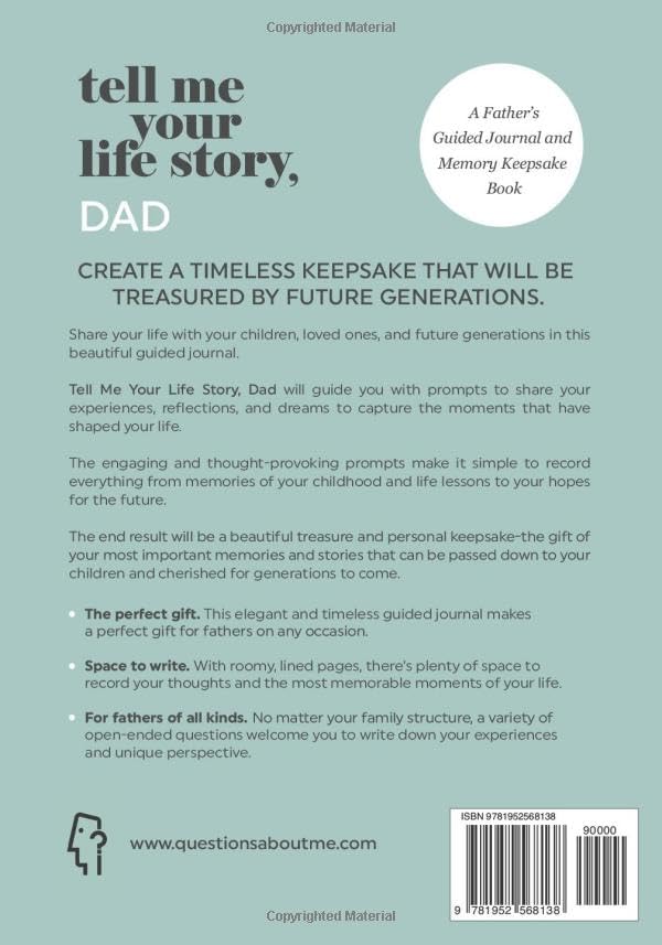 Tell Me Your Life Story, Dad: A Father’s Guided Journal and Memory Keepsake Book (Tell Me Your Life Story® Series Books)