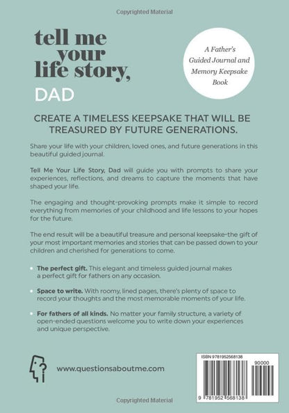 Tell Me Your Life Story, Dad: A Father’s Guided Journal and Memory Keepsake Book (Tell Me Your Life Story® Series Books)