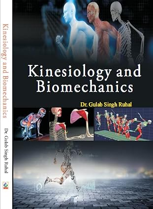 Kinesiology and Biomechanics Hardcover  23 May 2025