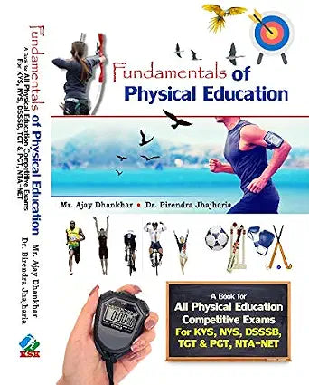 Fundamentals of Physical Education (A book for all Physical Education Compettitive Exams) Paperback  1 May 2020