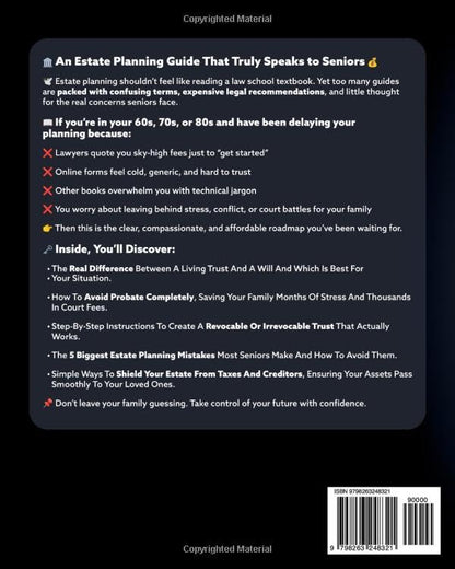 Living Trusts, Wills & Estate Planning for Seniors - The Complete 3-in-1 Guide: Protect Your Assets, Avoid Probate & Create an Estate Plan Without Costly Lawyers or Family Drama (+Will & Trust Forms) 