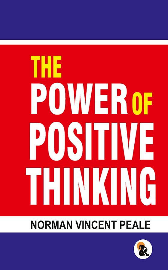 Power of Positive Thinking - Peale, Norman Vincent