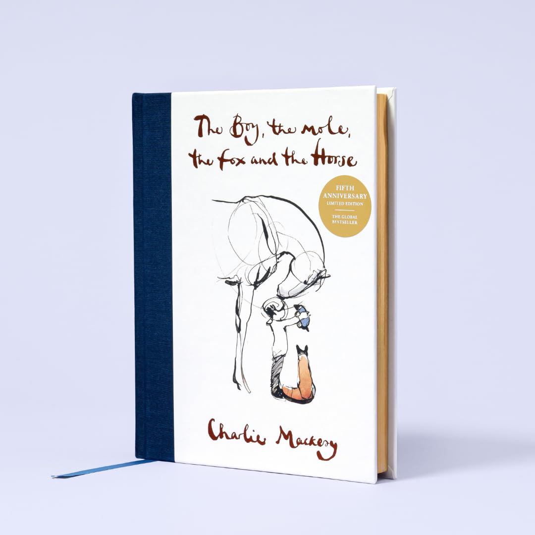 The Boy, the Mole, the Fox and the Horse Fifth Anniversary Limited Edition: The Global Bestseller 