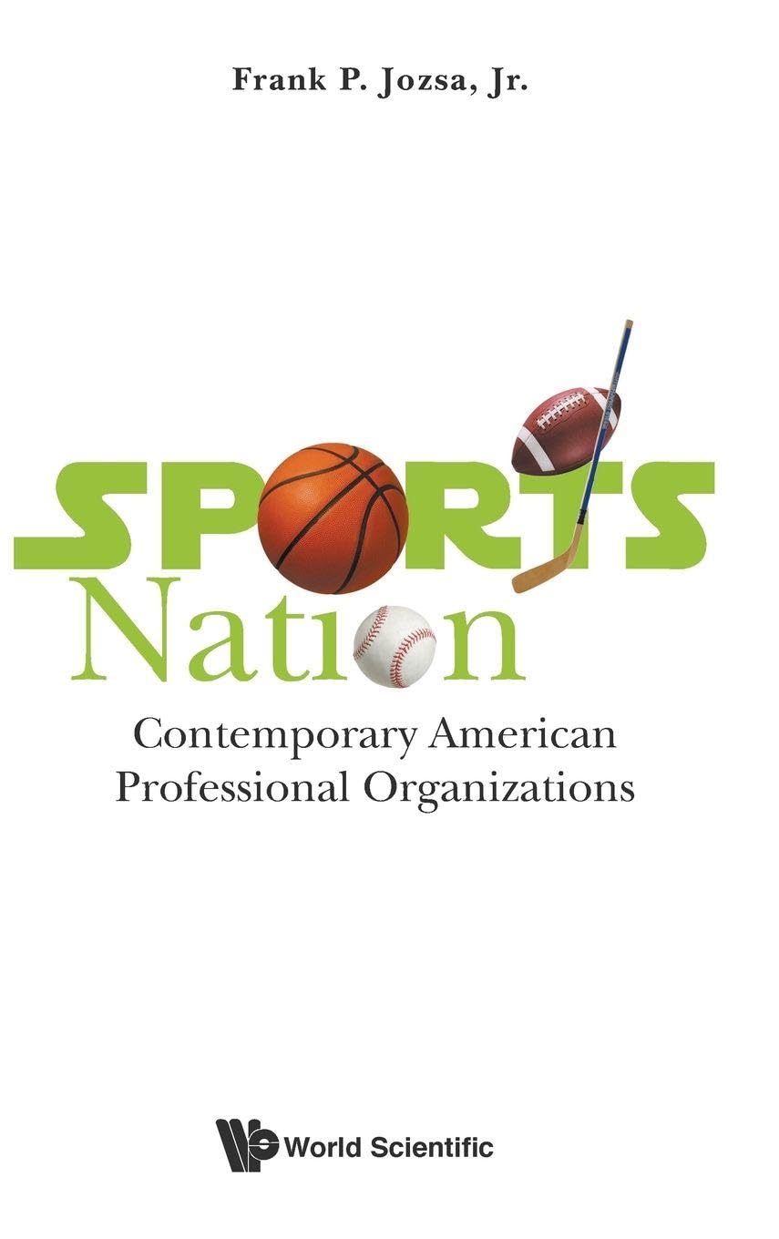 Sports Nation: Contemporary American Professional Organizations by Frank P Jozsa Jr ,