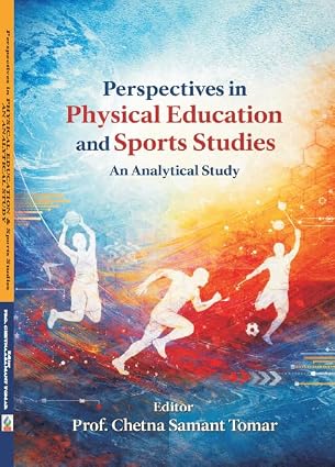 Perspectives in Physical Education and Sports Studies An Analytical Study