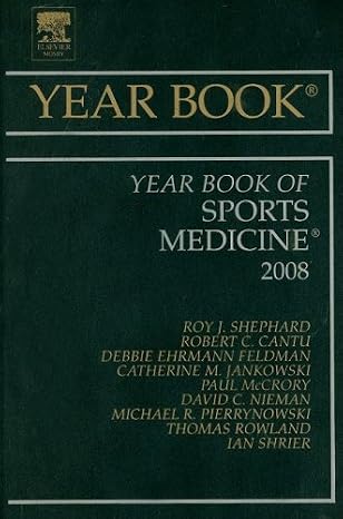 Year Book of Sports Medicine (Volume 2007) (Year Books, Volume 2007) by Roy J. Shephard Md Phd Dpe Facsm (Author),
