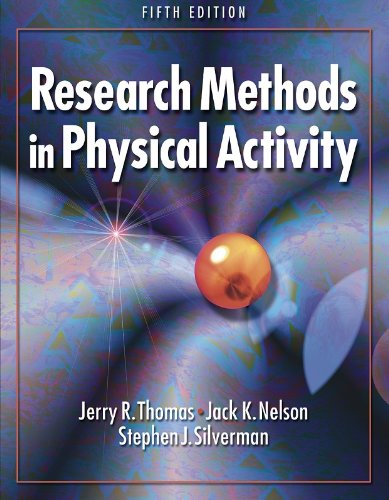Research Methods In Physical Activity by Jerry Thomas Jack Nelson Stephen Silverman ,