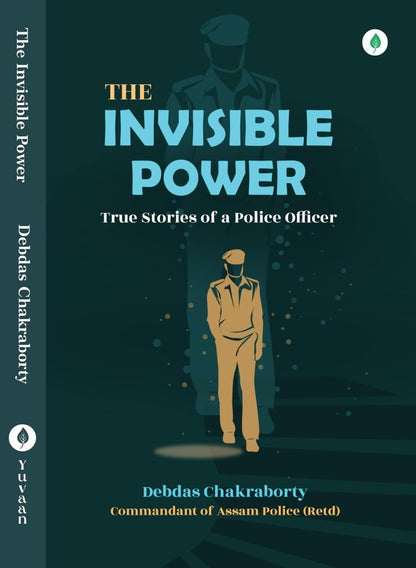 The Invisible Power - Debdas Chakraborty