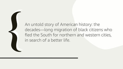 The Warmth of Other Suns: The Epic Story of America's Great Migration 