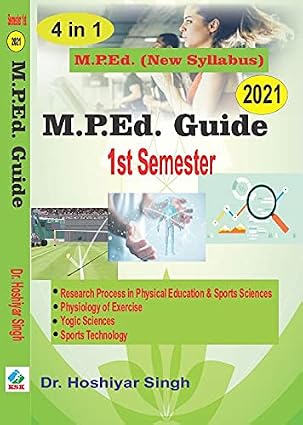 M.P.Ed. Guide Semester- I (New Syllabus- 2021) Paperback  1 January 2021