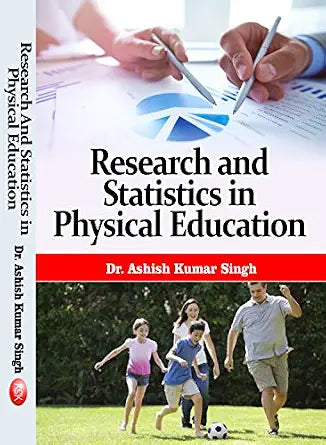 Research and Statistics in Physical Education Hardcover  1 January 2018