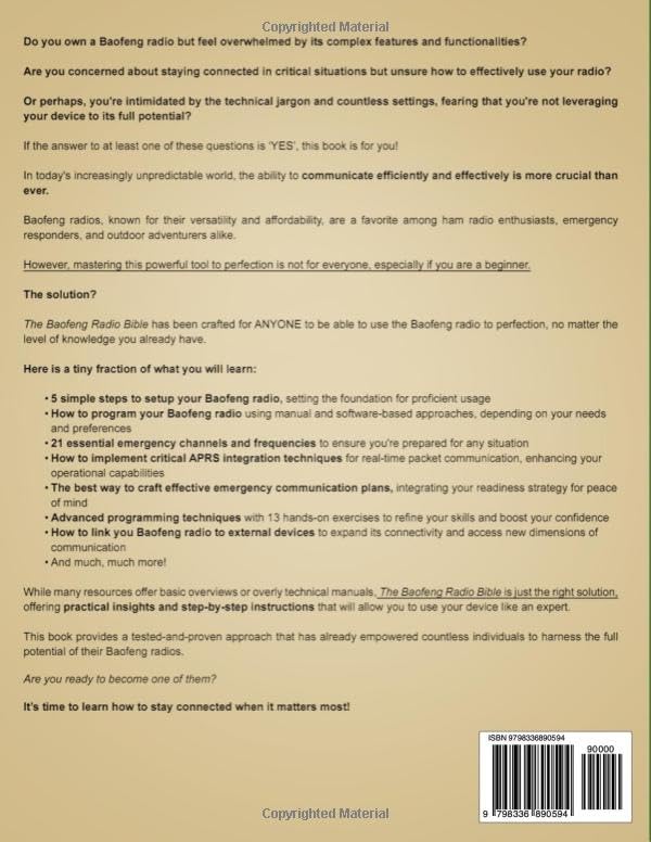 The Baofeng Radio Bible: The Comprehensive and Easy-to-Follow Guerrilla's Guide to Become a Pro with Your Baofeng Radio in No Time and Stay Connected When It Matters Most 