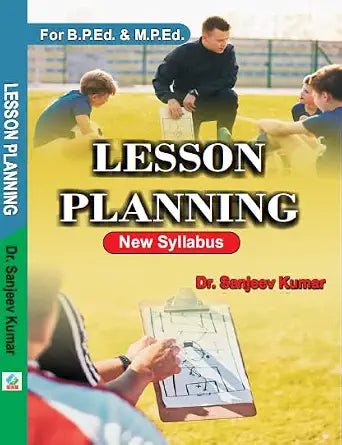 Lesson Planning For B.P.Ed. & M.P.Ed. New Syllabus Hardcover  13 January 2025