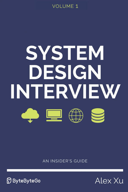 System Design Interview: An Insider’s Guide – 2 Volume Set