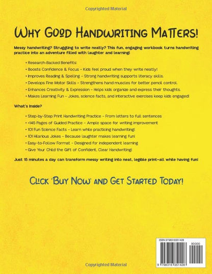 The All-in-One Print Handwriting Workbook for Kids: 145 Fun Pages to Master Writing Skills in Just 15 Minutes a Day with Jokes, Science Facts, Real Prompts & More 