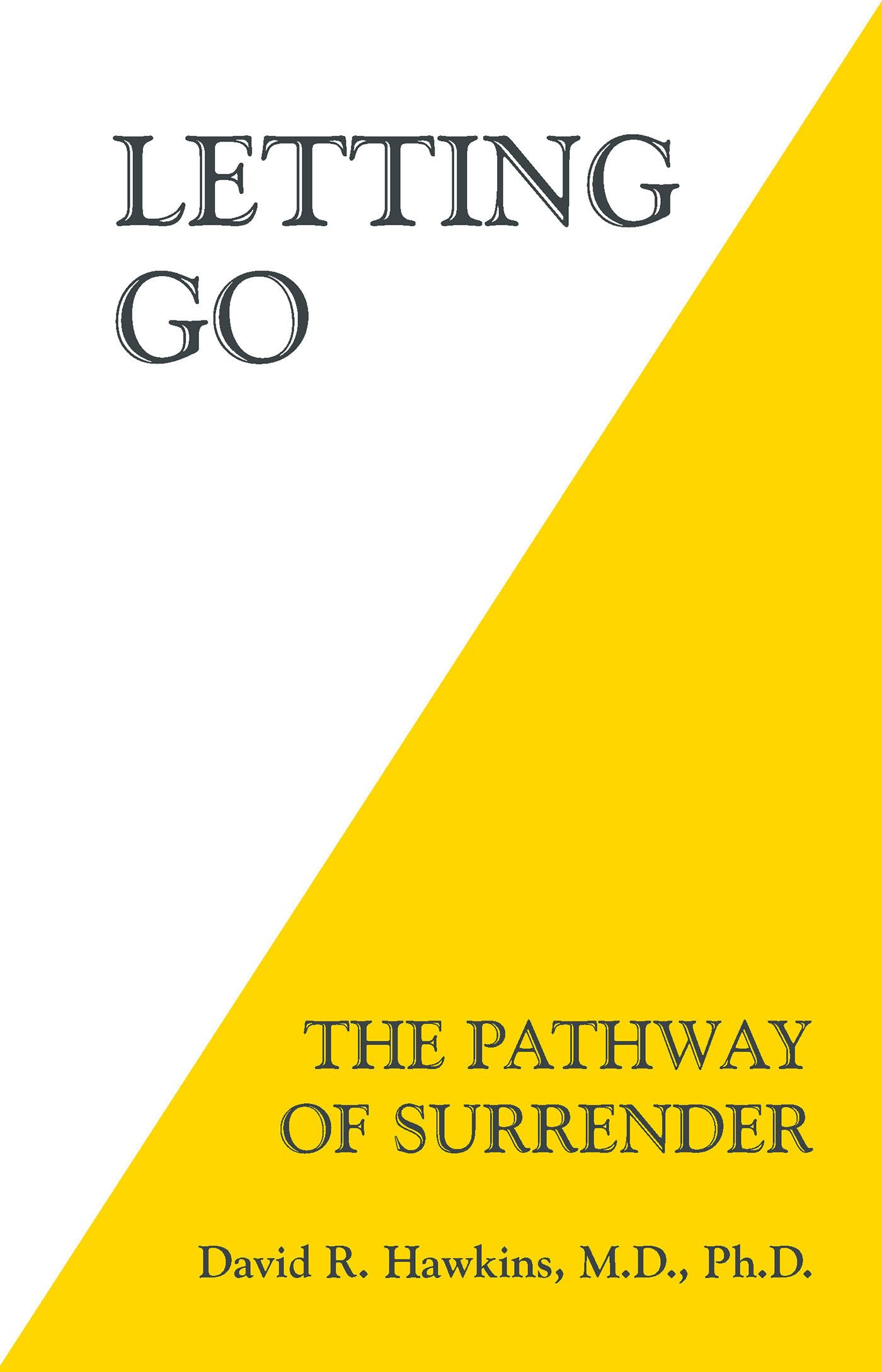 Letting Go: The Pathway of Surrender 