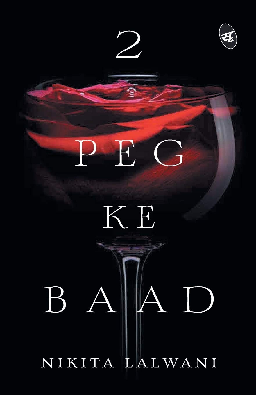 2 Peg ke Baad - Nikita Lalwani