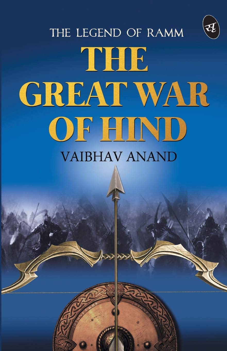 The Great War of Hind - Vaibhav Anand