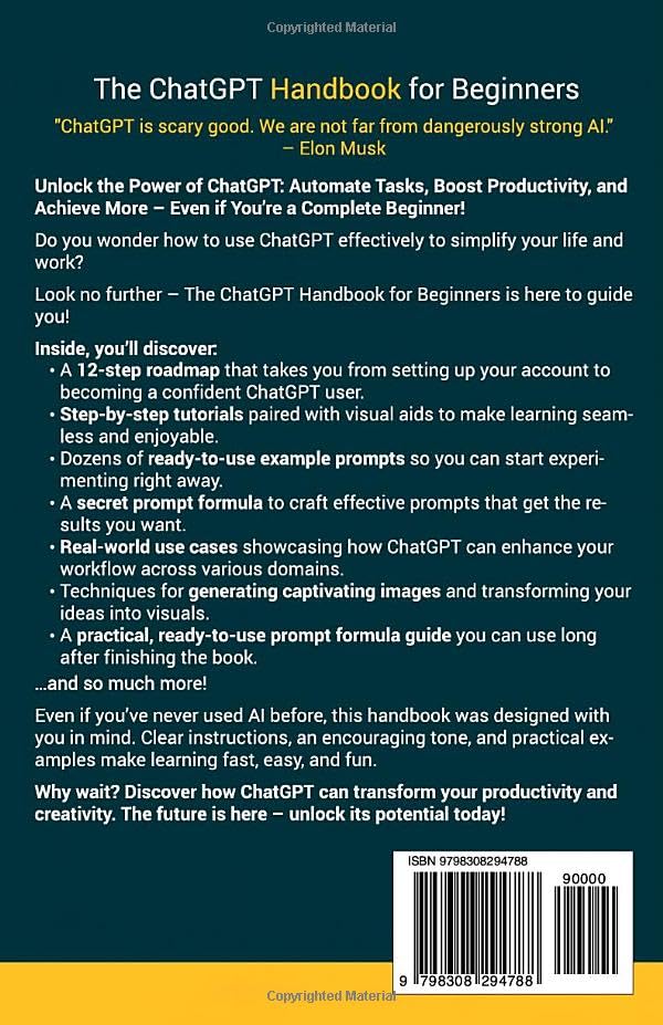 The ChatGPT Handbook for Beginners: Automate Tasks and Boost Your Productivity With AI - Quick and Easy