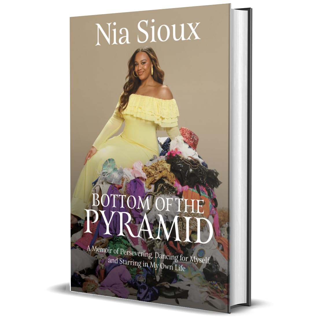 Bottom of the Pyramid: A Memoir of Persevering, Dancing for Myself, and Starring in My Own Life
