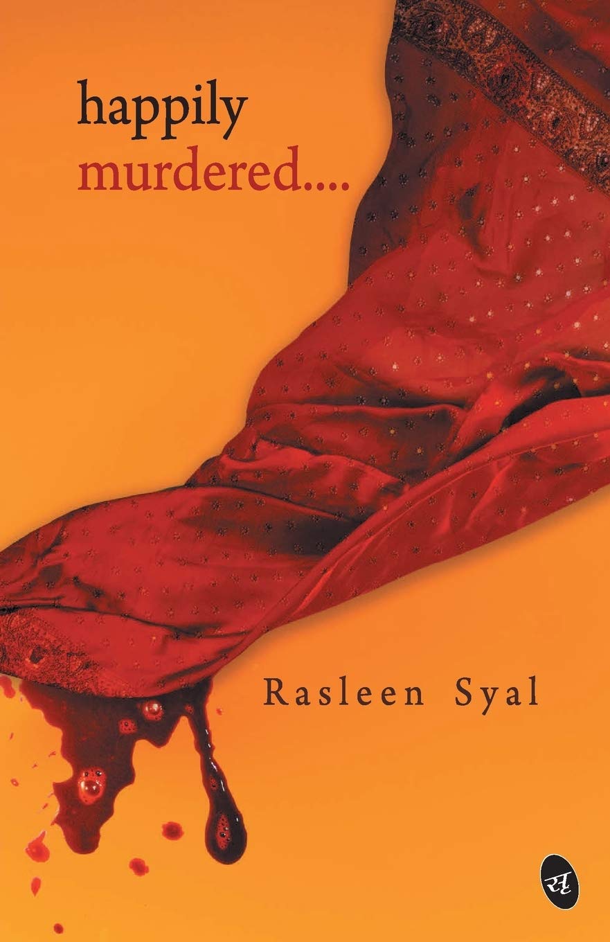 Happily Murdered - Rasleen Syal