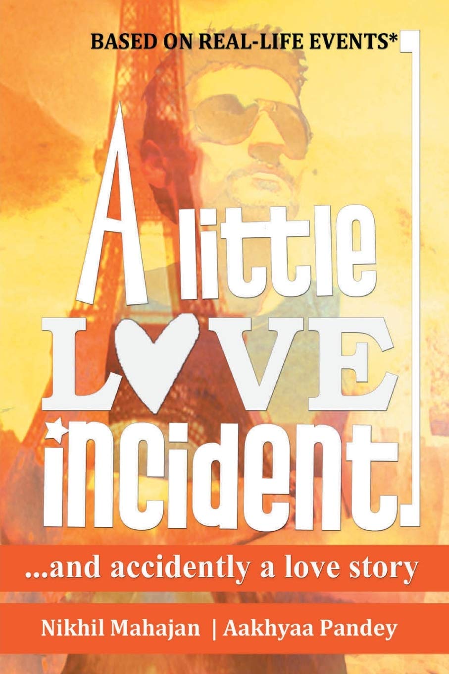 A Little Love Incident - Nikhil Mahajan
